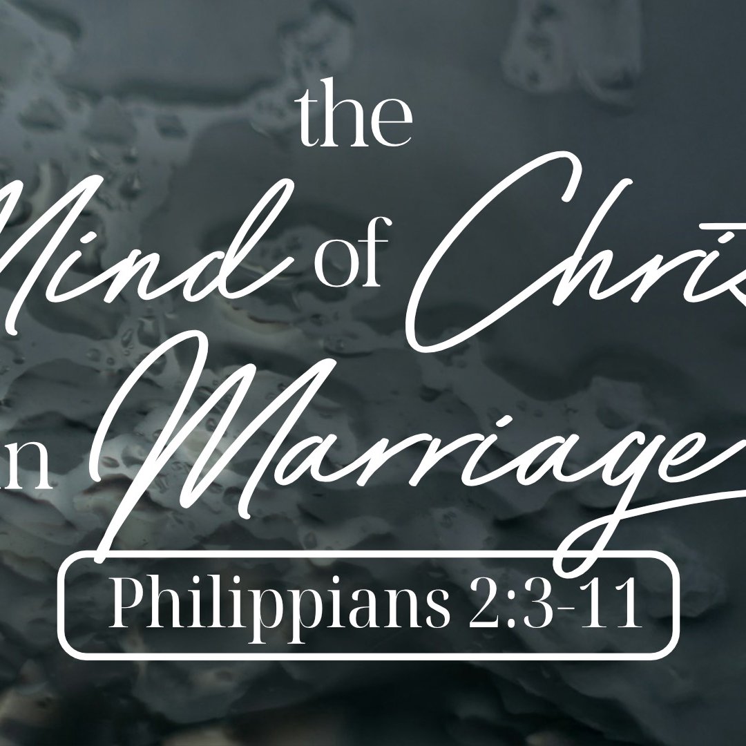 The Mind of Christ in Marriage | Christian Saldana  | Philippians 2:3-11 episode artwork