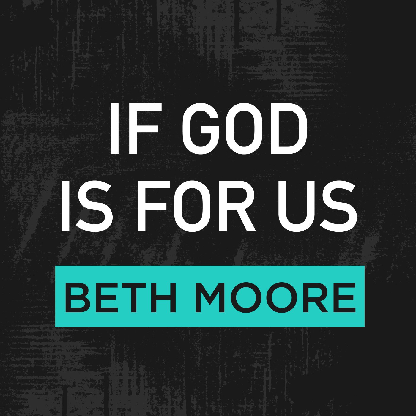 If God is For Us Part Two