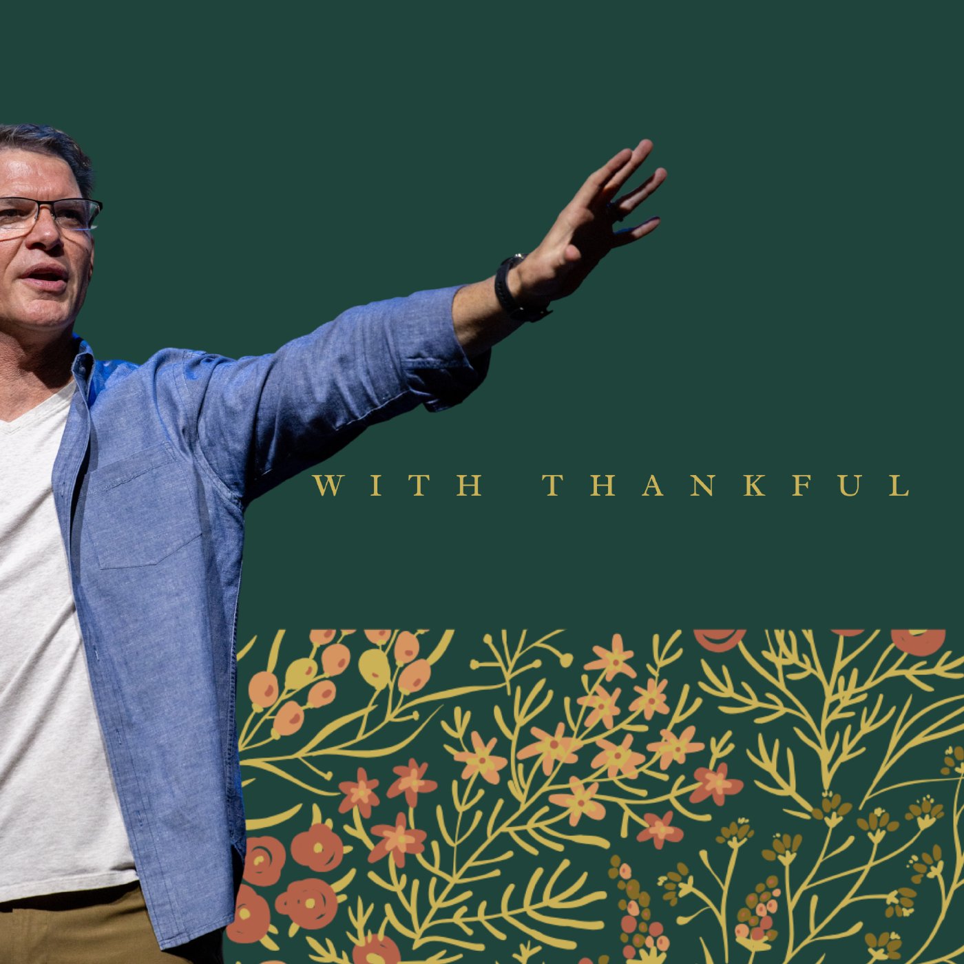 With Thankful Hearts - Week 2