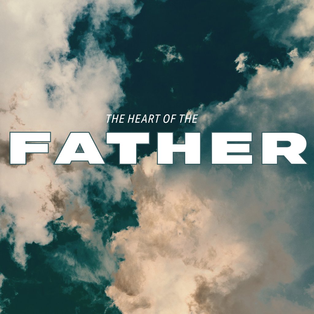 The Heart of the Father