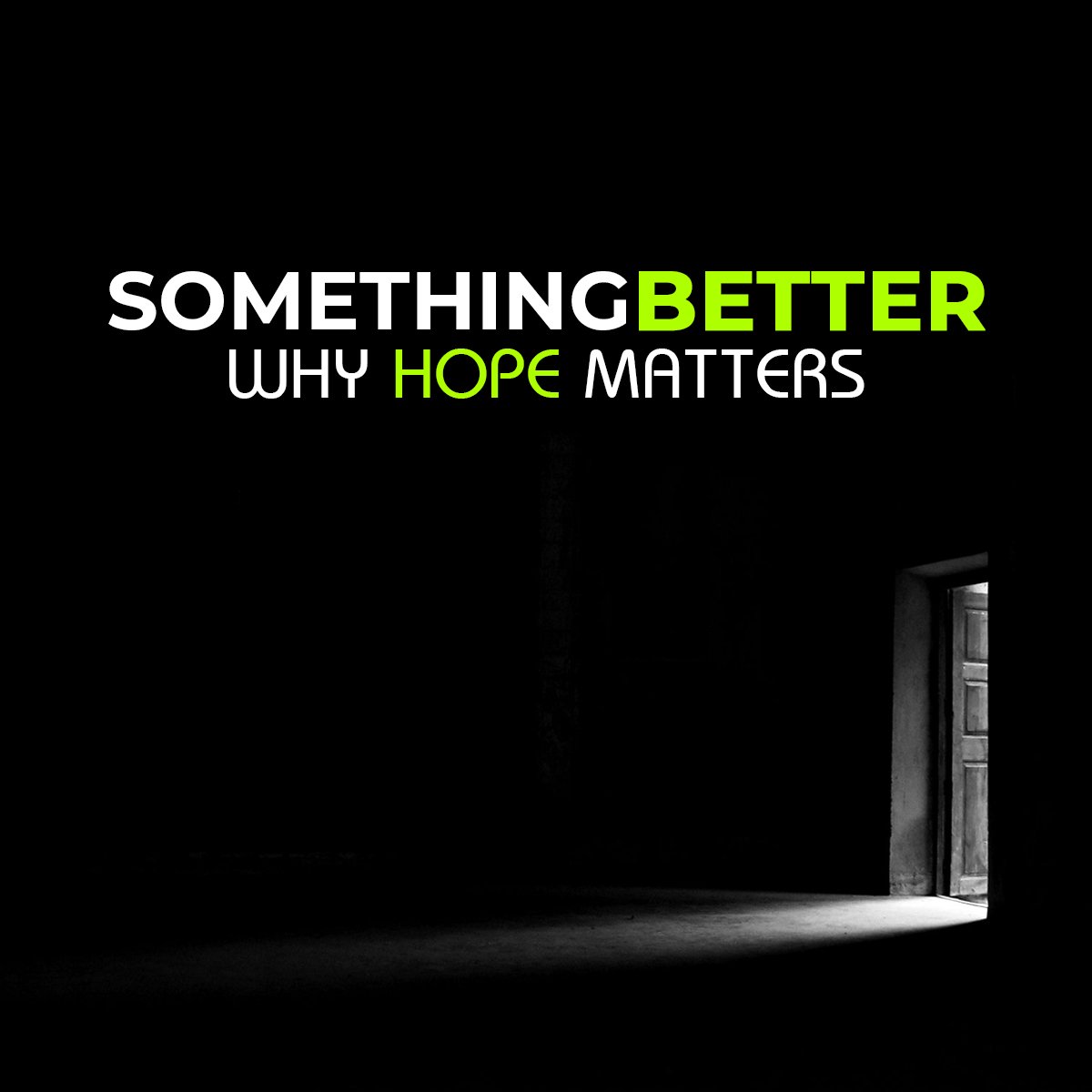 Why Hope Matters - Part 1