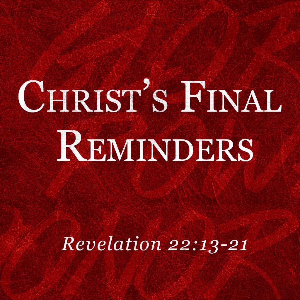 Christ's Final Reminders episode artwork
