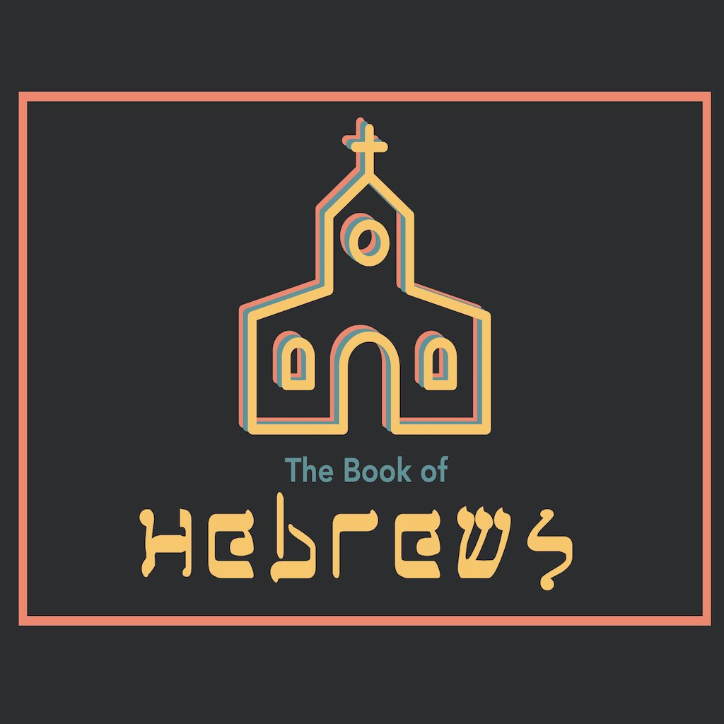Hebrews 13:13-25