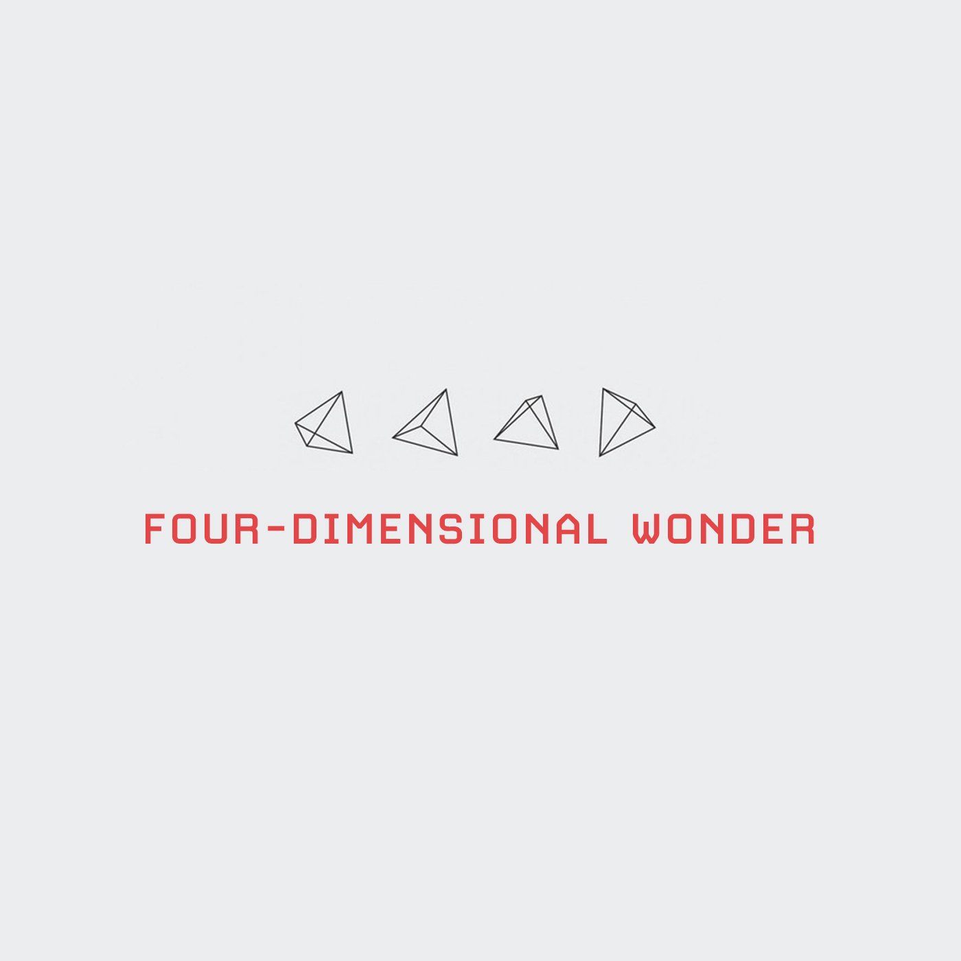 Four-Dimensional Wonder