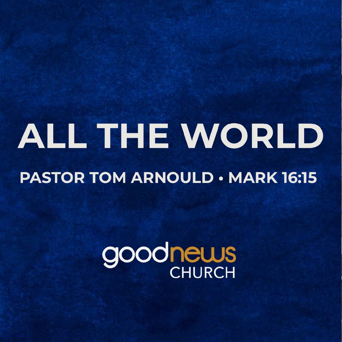 All the World