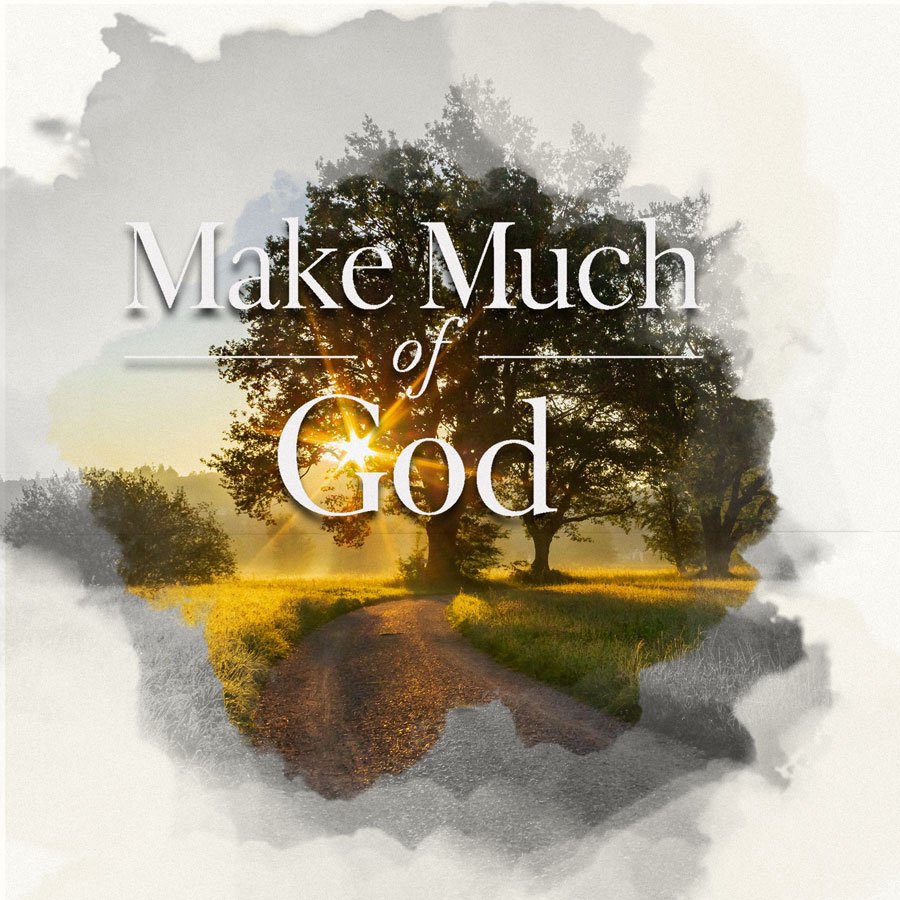 Make Much of God episode artwork