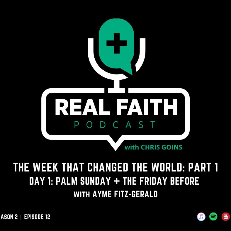 The REAL FAITH Podcast With Chris Goins