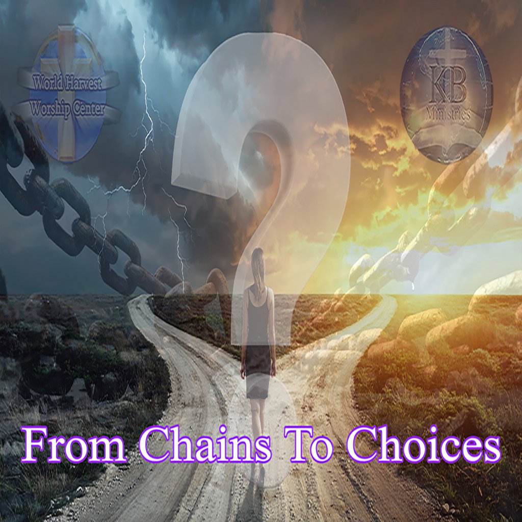 From Chains To Choices episode artwork