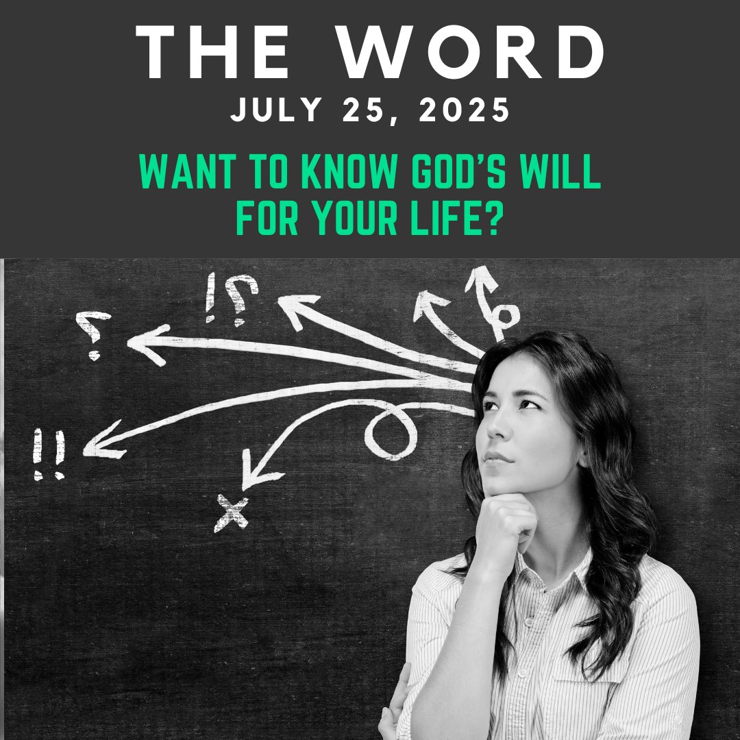 The Word: July 25th, 2025