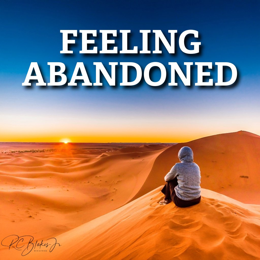Feeling Abandoned | Bishop RC Blakes, Jr. episode artwork