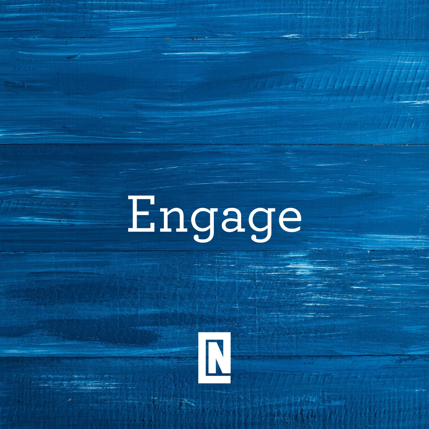 Engage