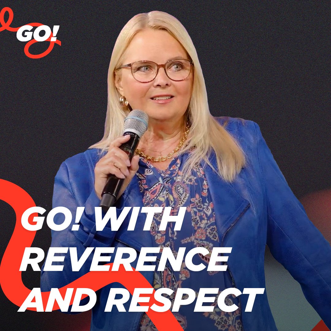 GO! With Reverence and Respect