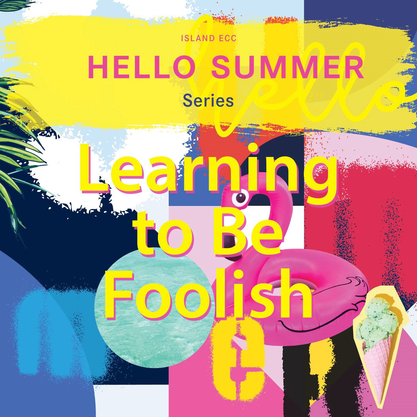 Hello Summer: Learning to Be Foolish episode artwork