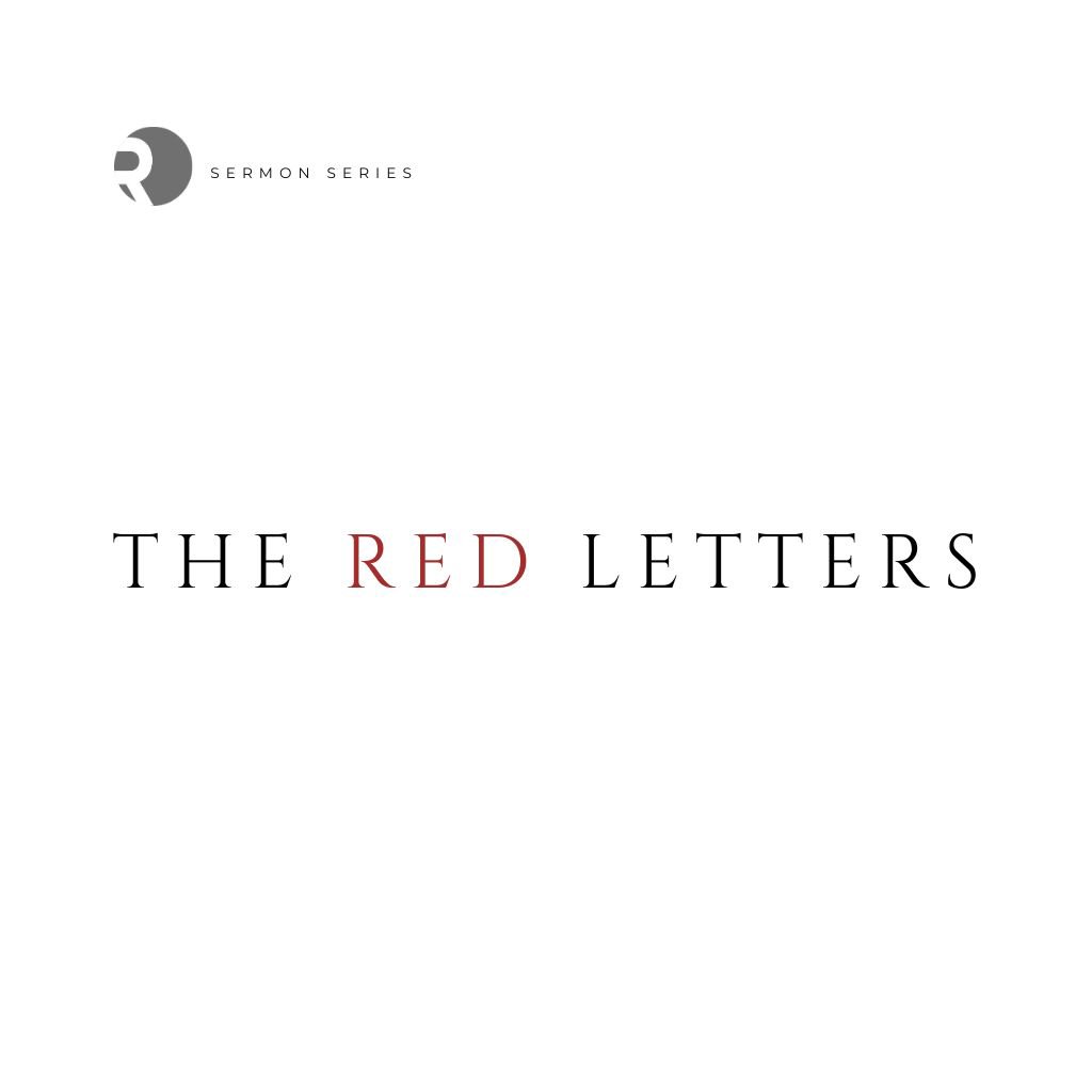 The Red Letters Sermon Series