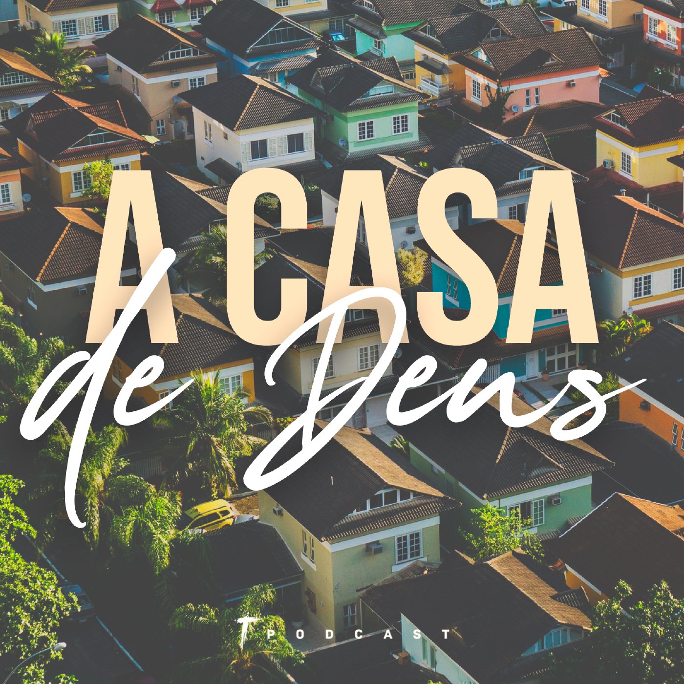 A Casa de Deus