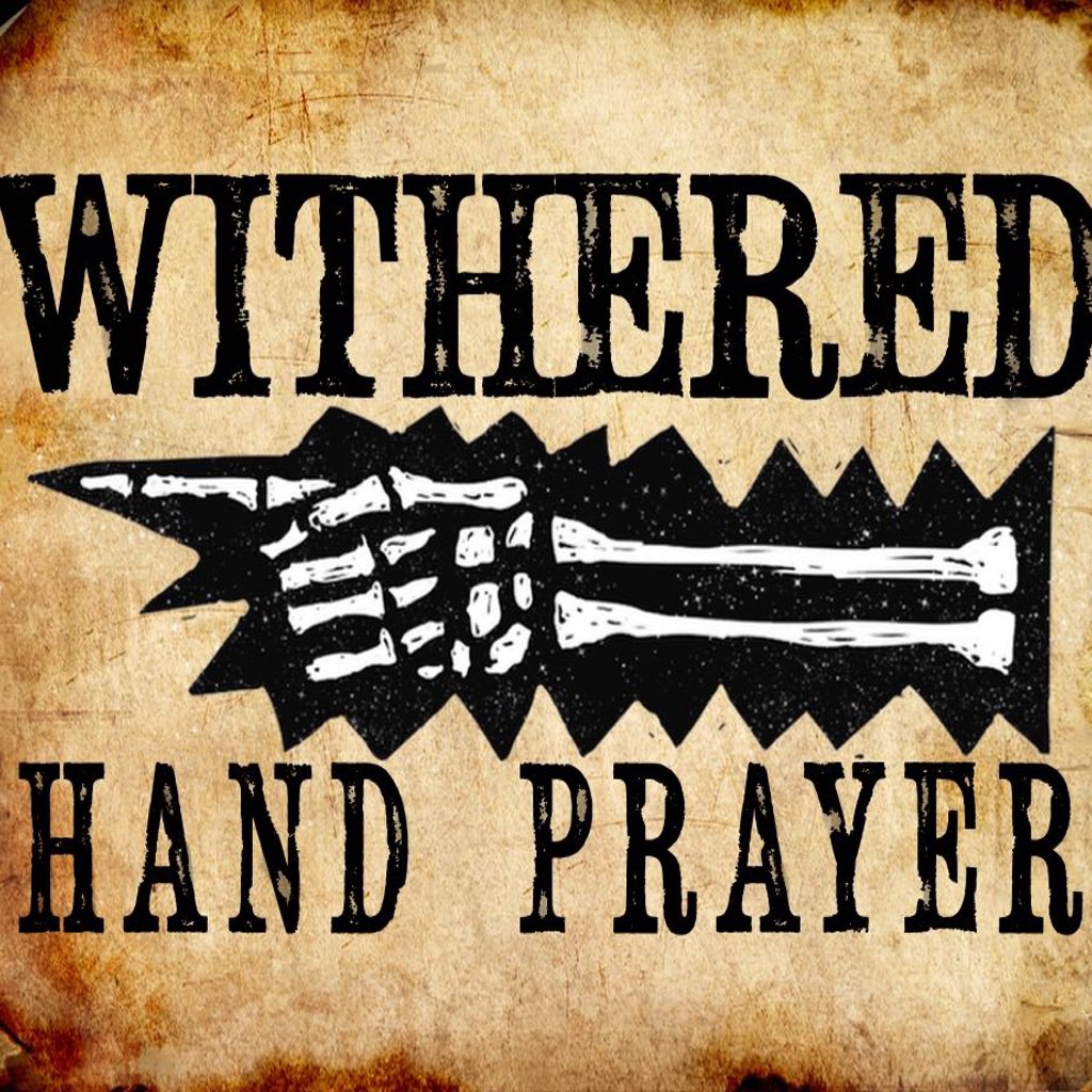 Withered Hand Prayer episode artwork