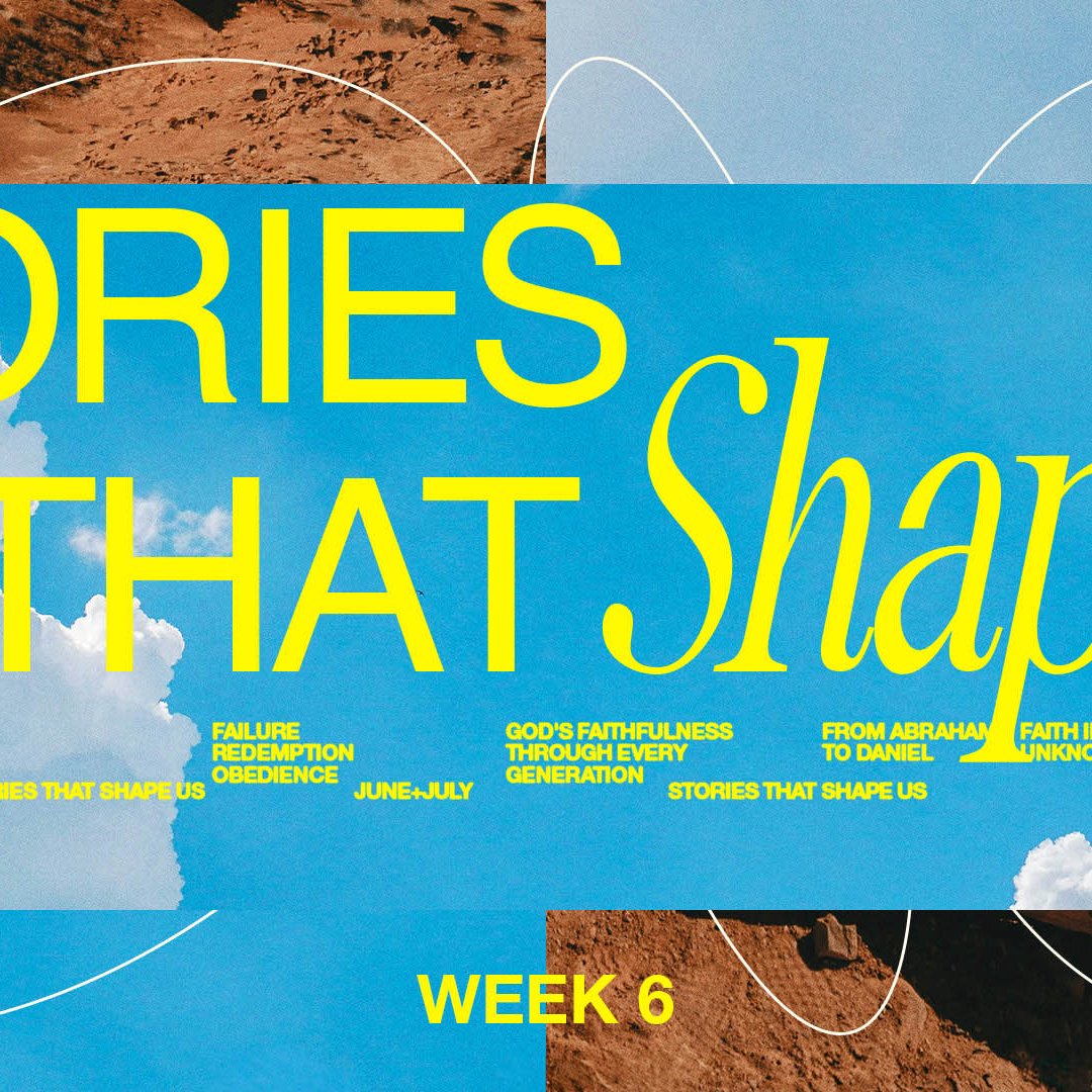Stories That Shape Us | Week 6 episode artwork