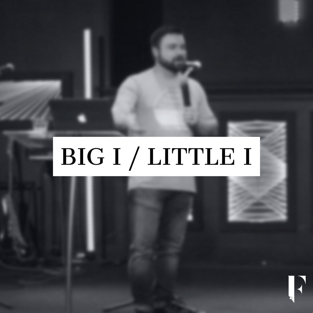Big I / Little I