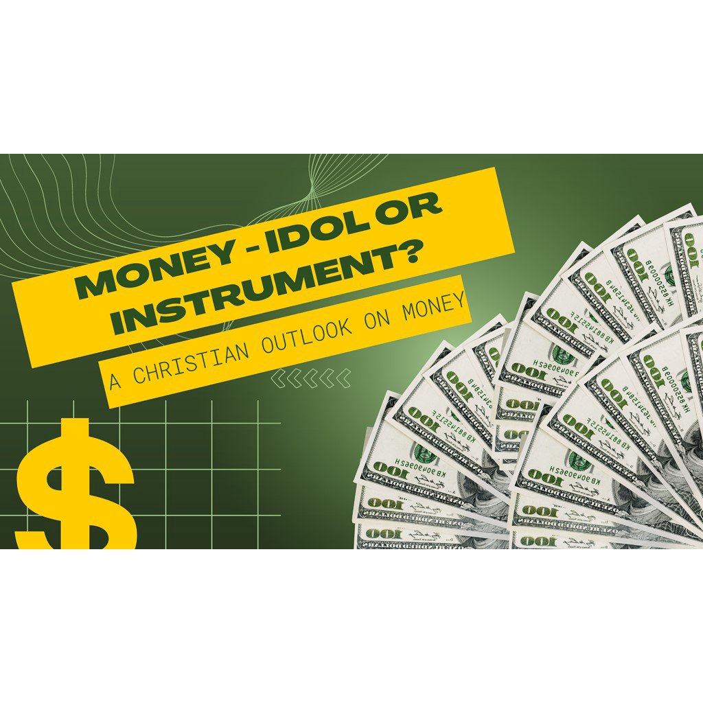 Sermon 09/25/22: Money: Idol or Instrument? episode artwork