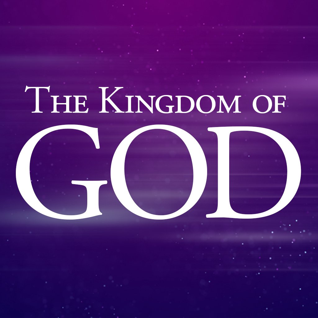 The Kingdom of God