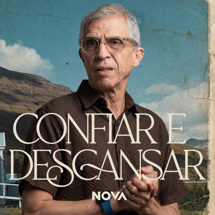Confiar e Descansar