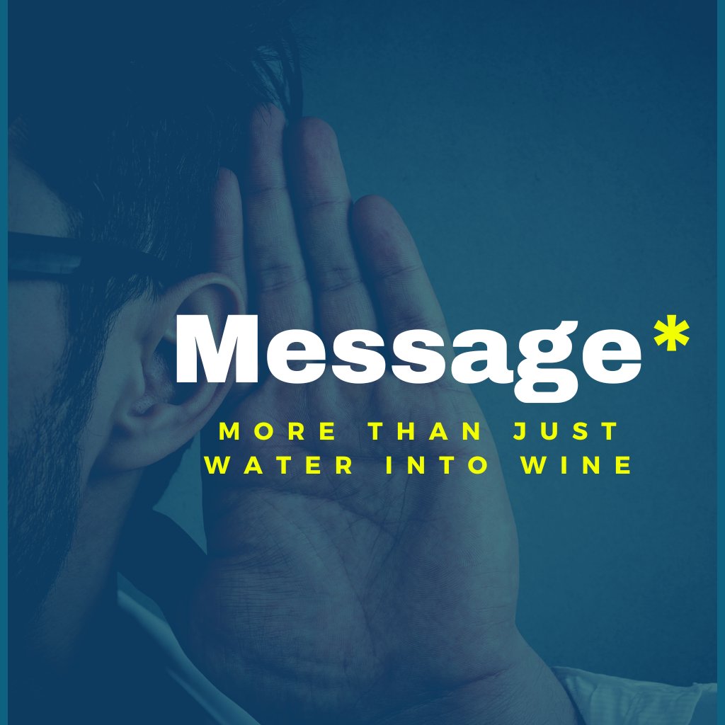 More Than Just Water Into Wine More Than Just Water Into Wine