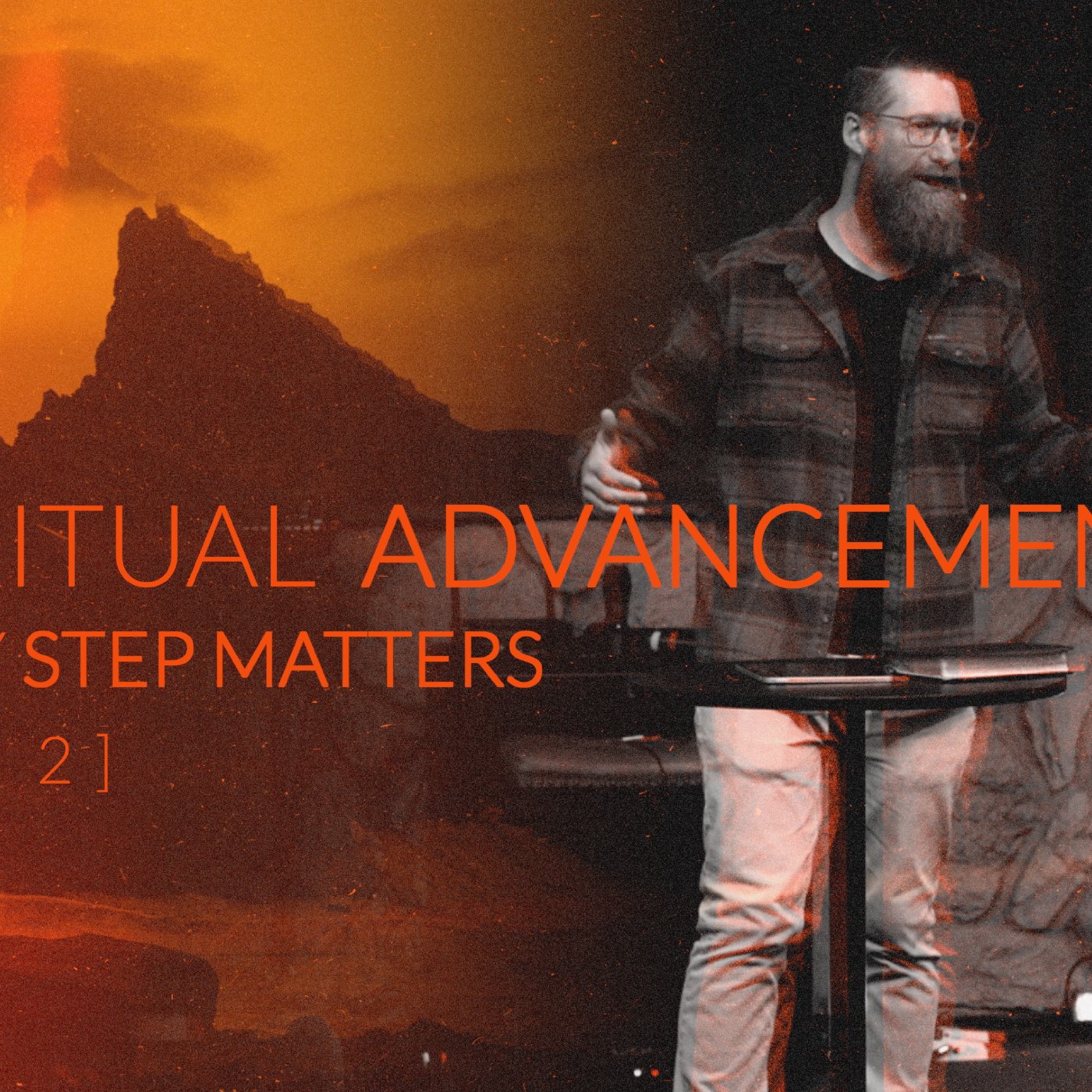 PART - 2 SPIRITUAL ADVANCEMENT