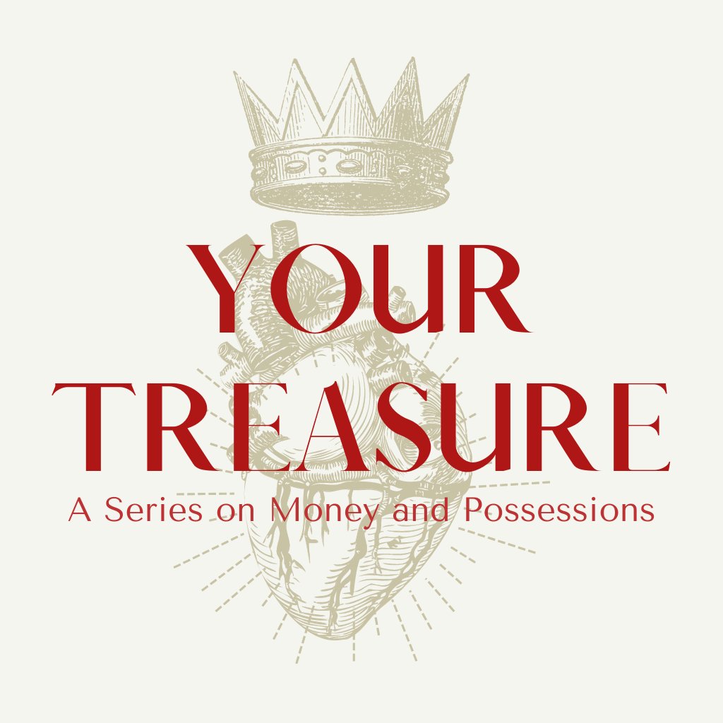 The Folly of Treasures on Earth | Your Treasure | Week 1 | Ryan Huggins | 1.3.21