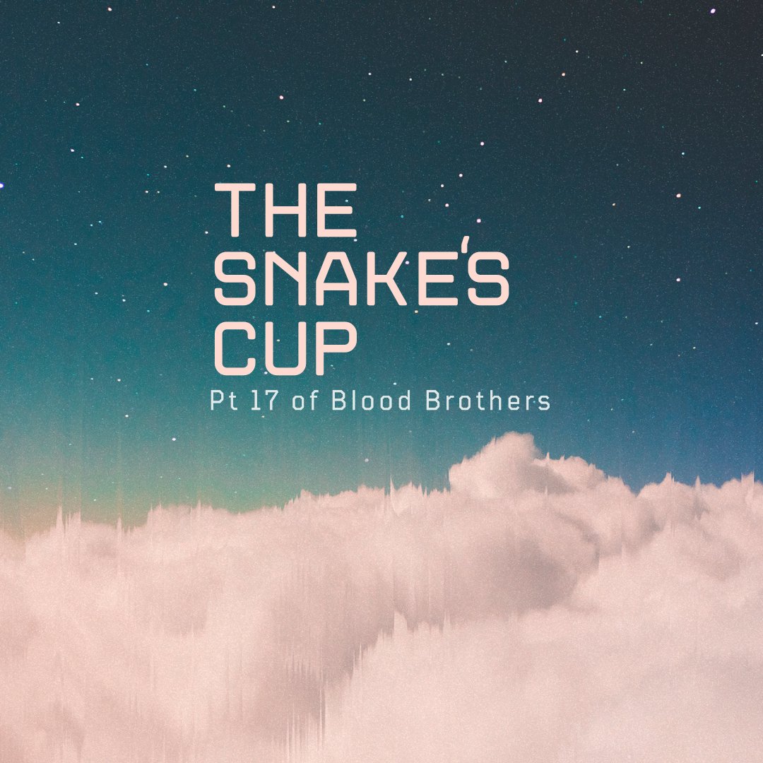 The Snake's Cup