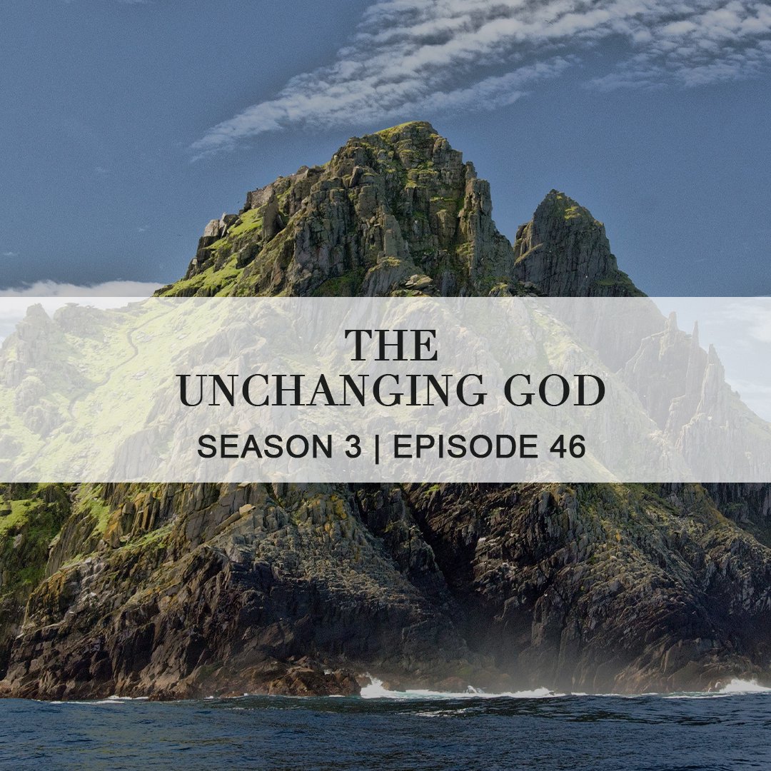 The Unchanging God episode artwork