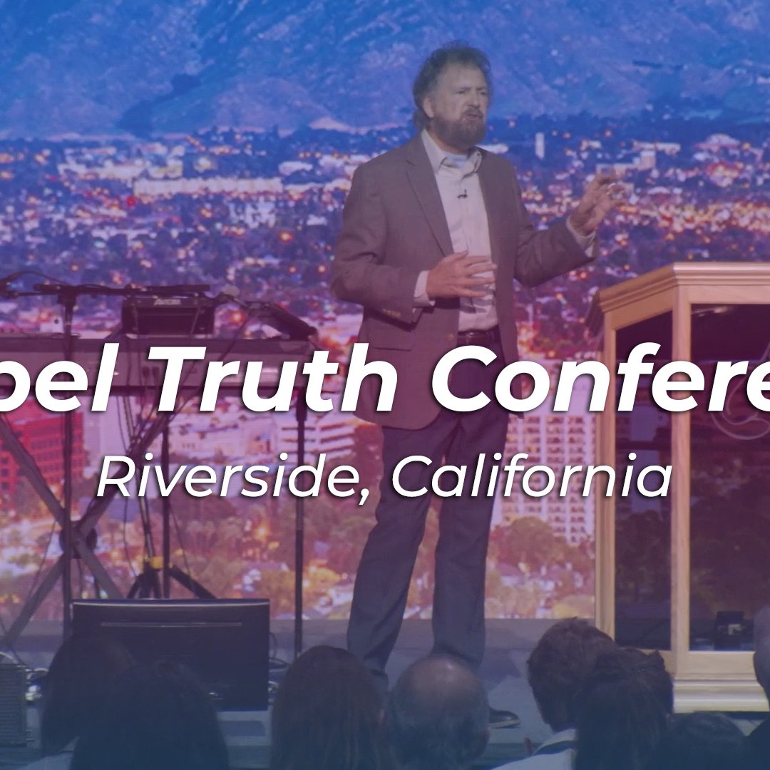 Gospel Truth Conference | Part 2