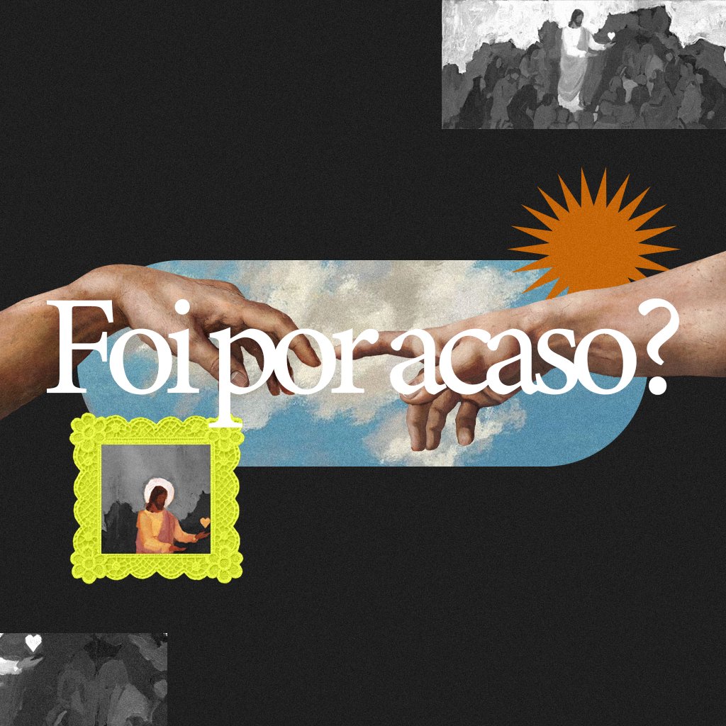 Foi por acaso?