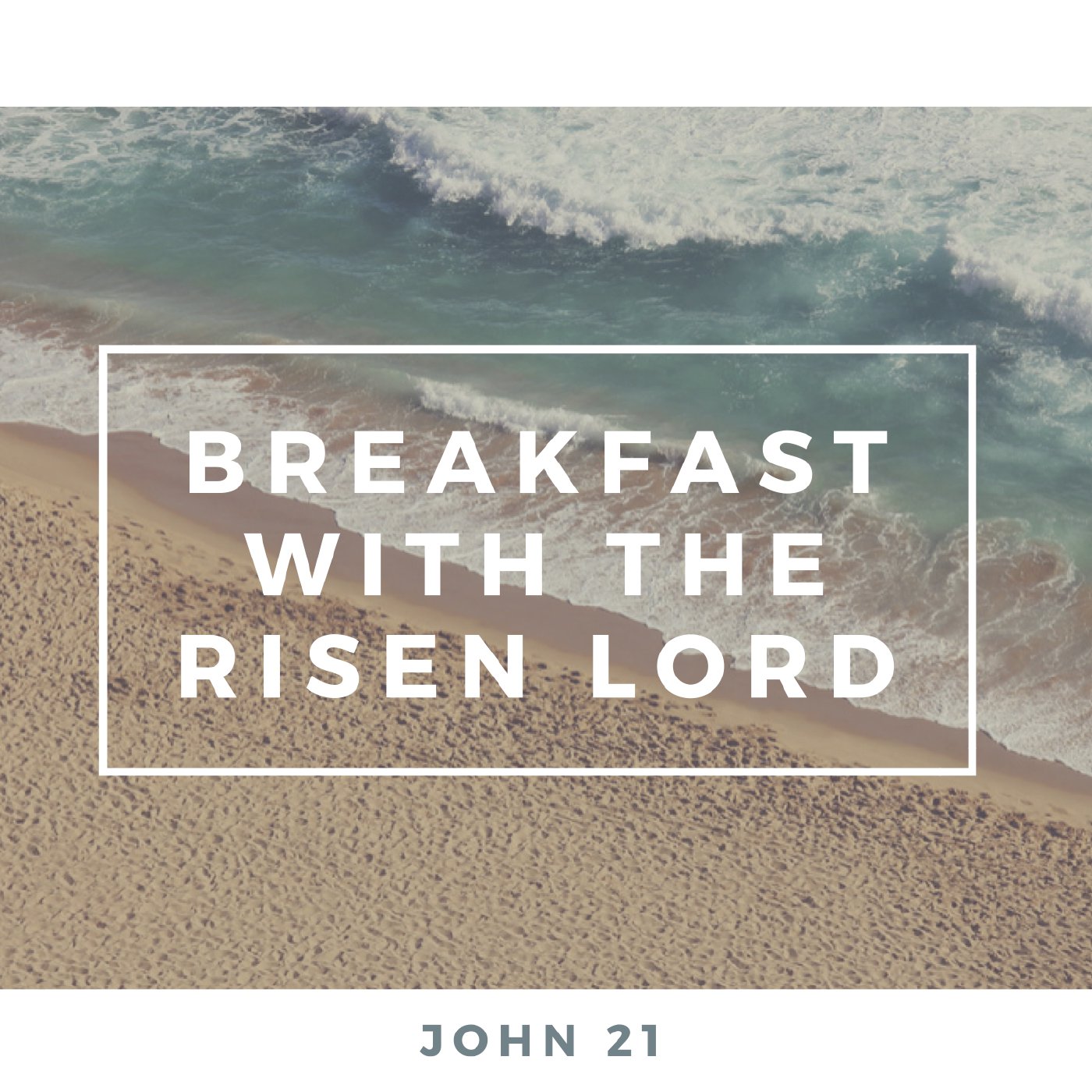 Breakfast With The Risen Lord episode artwork