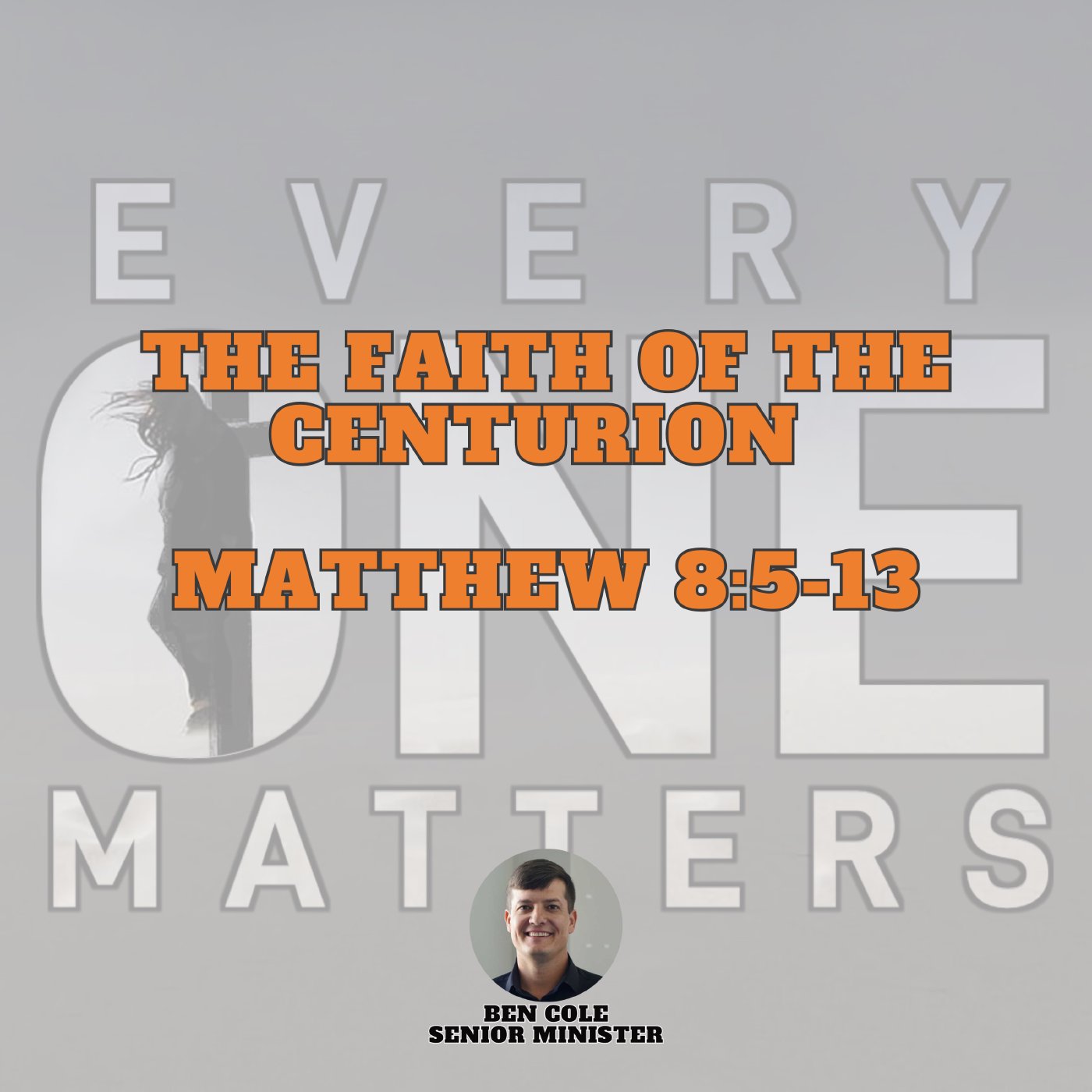 The Faith of the Centurion | Matthew 8:5-13 episode artwork