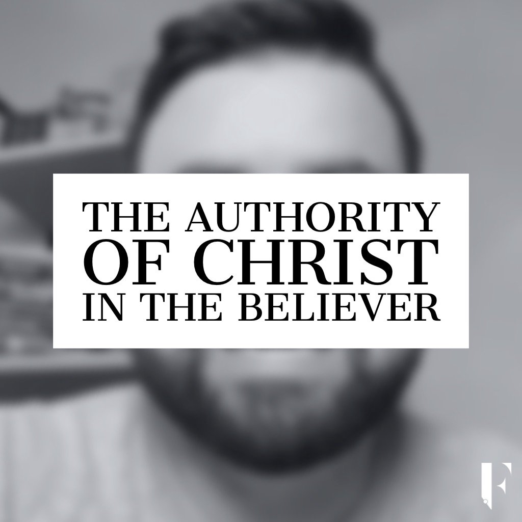 The Authority of Christ in the Believer episode artwork