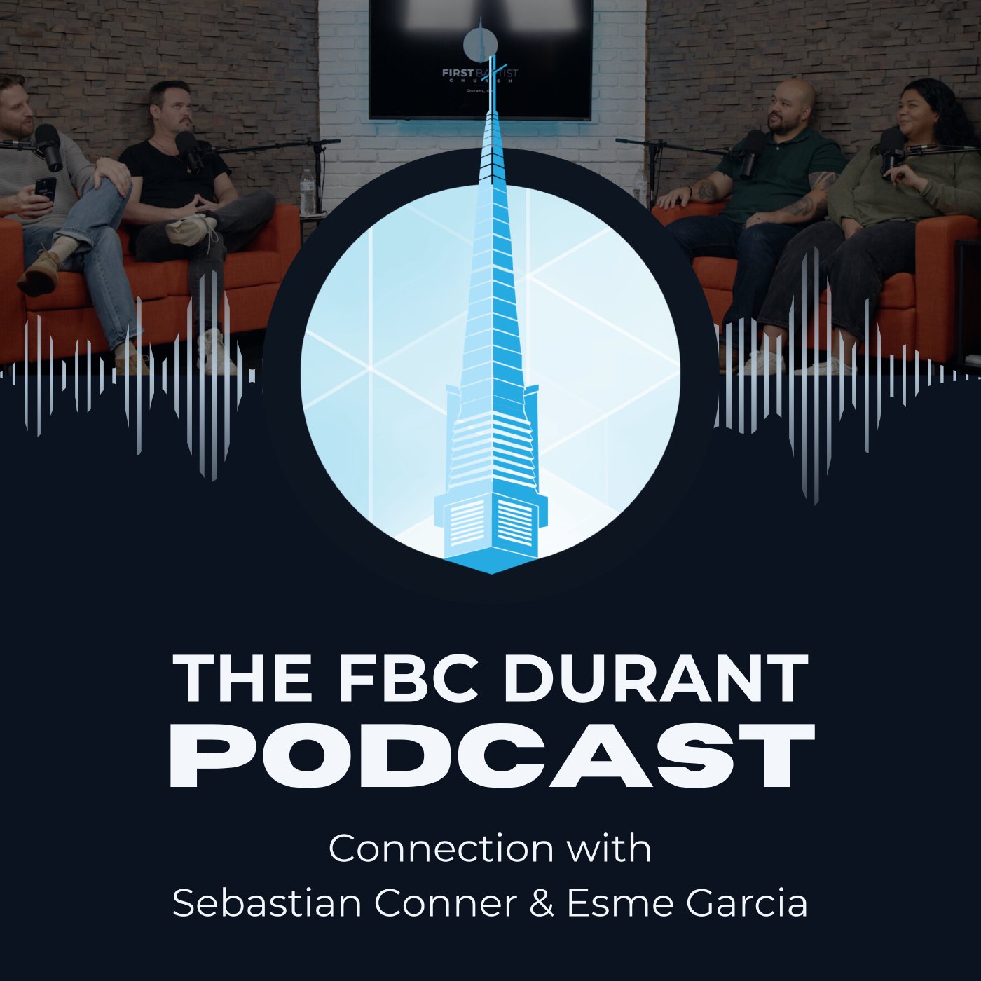 The FBC Durant Podcast