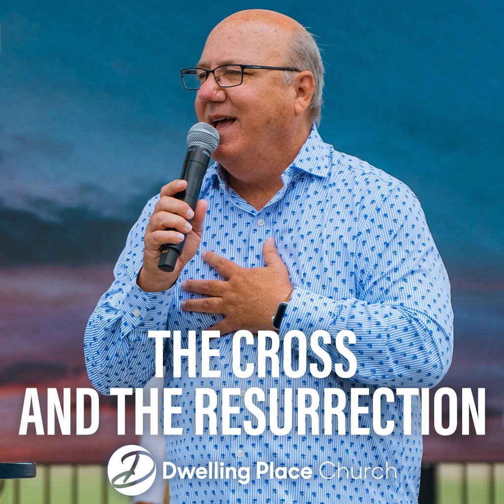 The Cross and The Resurrection | Pastor Randy Needham