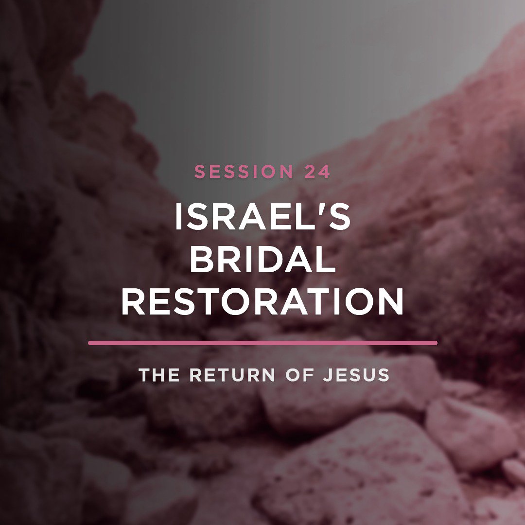 Israel's Bridal Restoration // THE RETURN OF JESUS with JOEL RICHARDSON