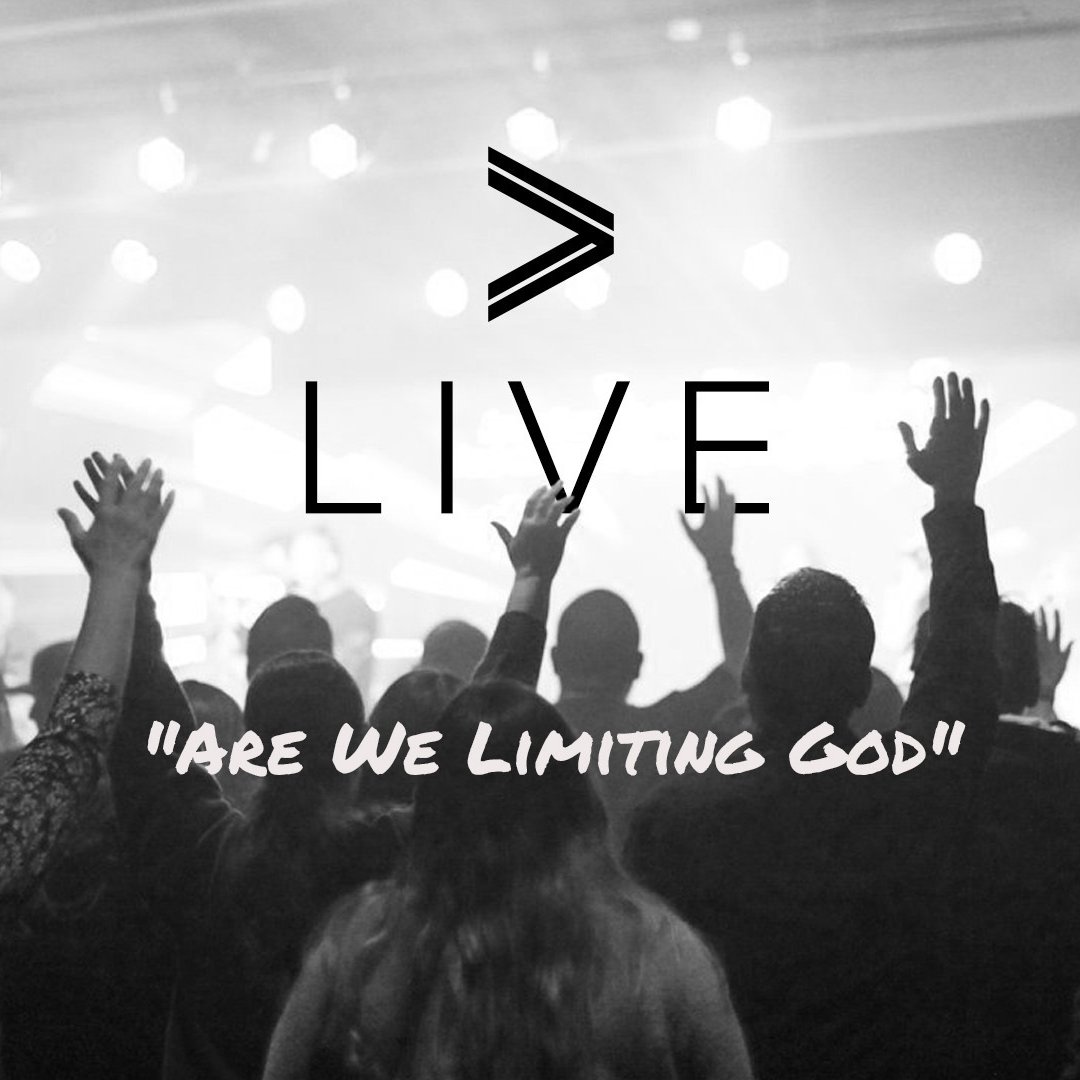 "Are We Limiting God"