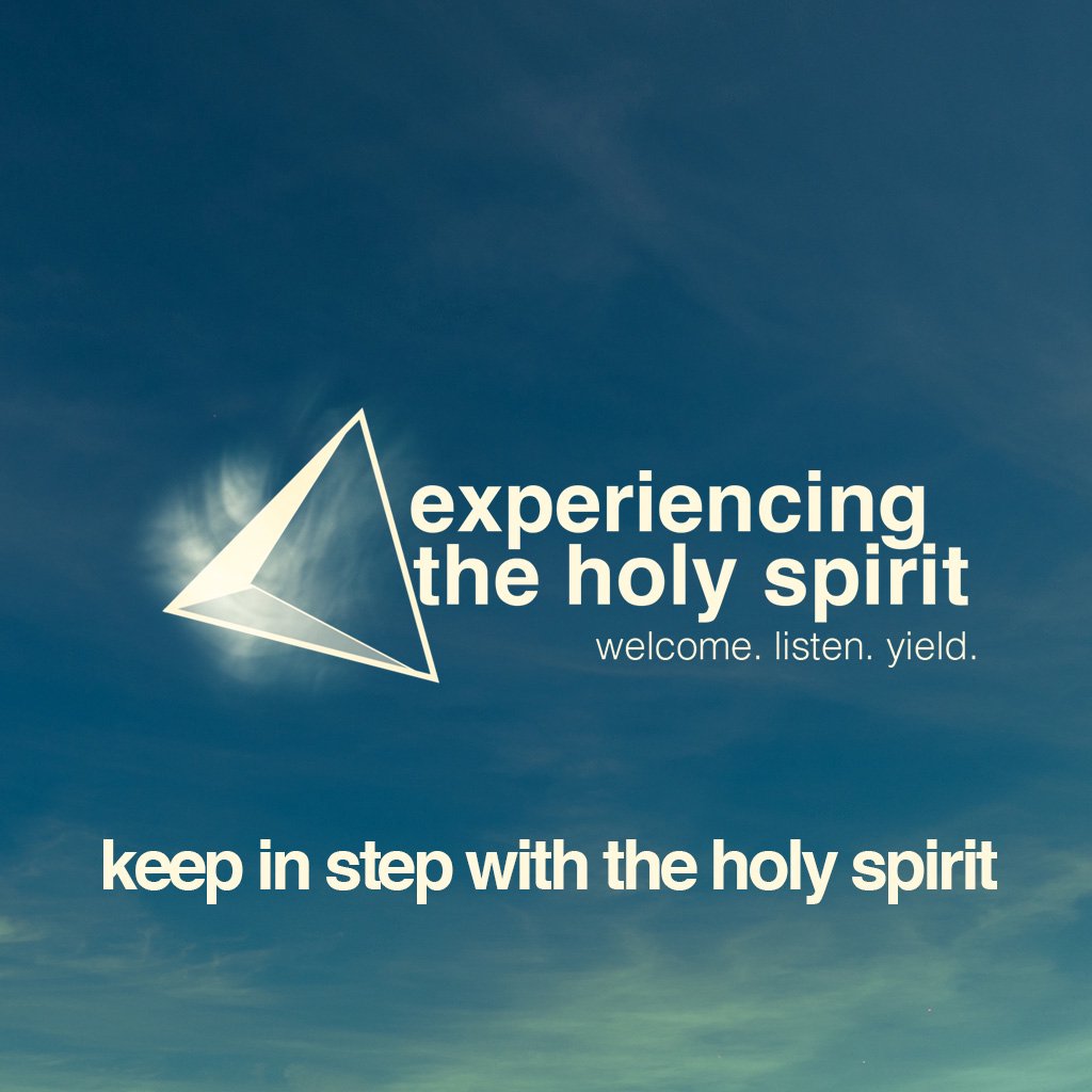 Keep in Step with the Spirit