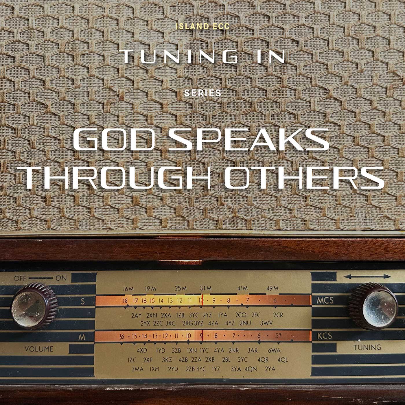 Tuning In: God Speaks Through Others episode artwork