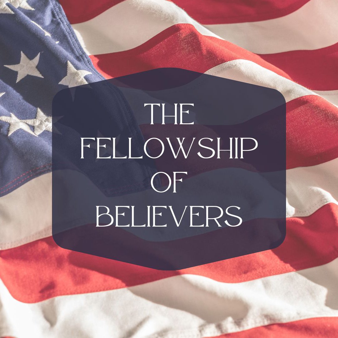 The Fellowship of Believers