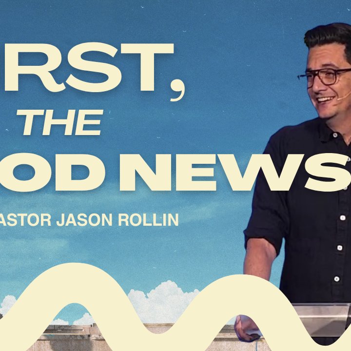 Week 1 - First, The Good News episode artwork