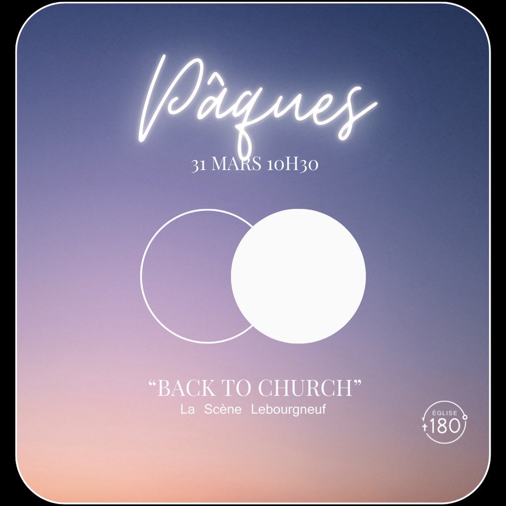 Back to Church, Pâques 2024 Back to Church, Pâques 2024