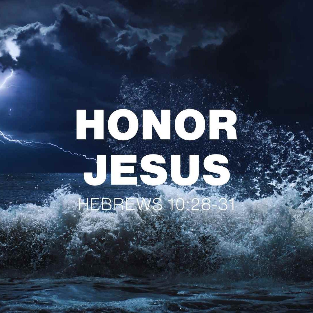 Daily Devotionals – Hebrews 10:28–31