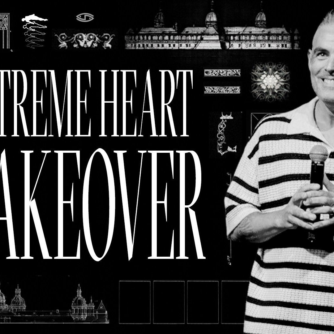 Extreme Heart Makeover