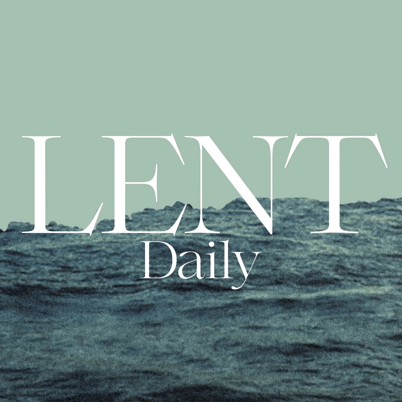 Lent Daily - March 14