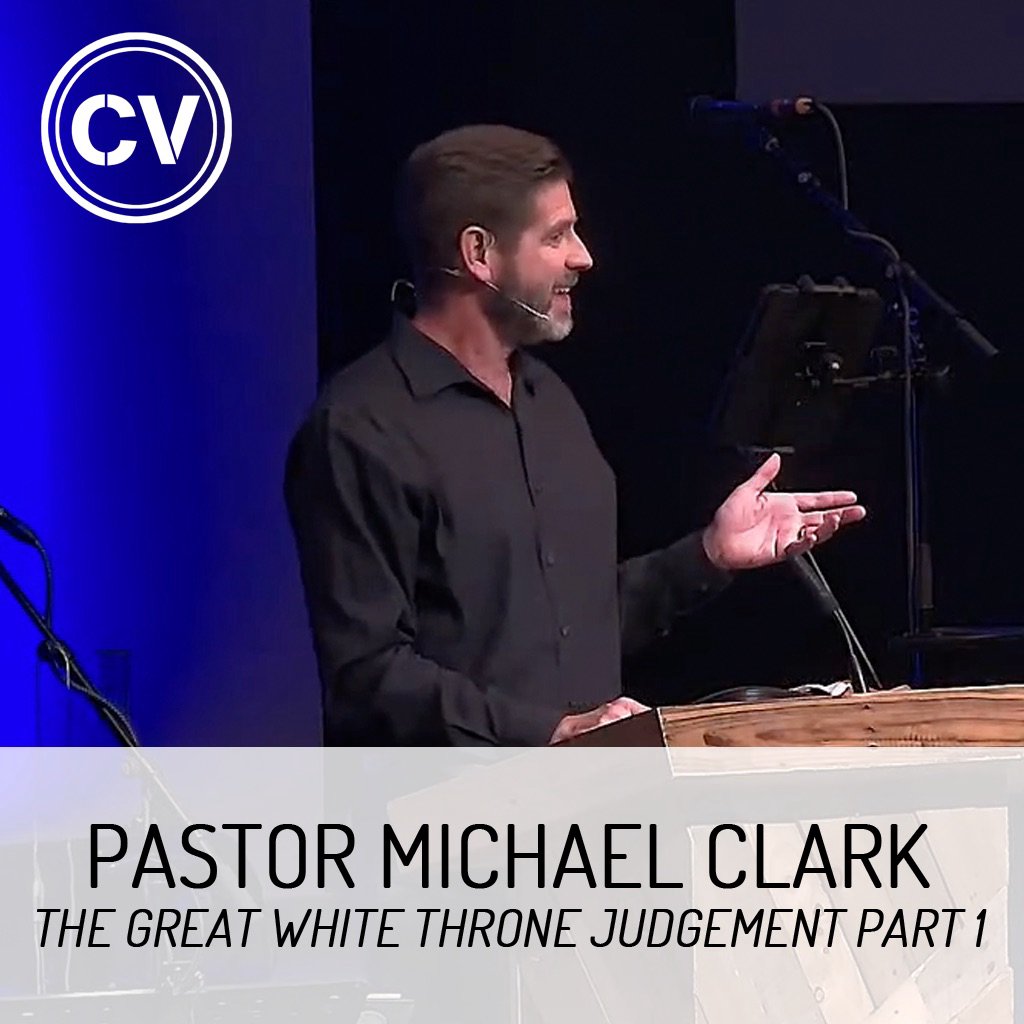 The Great White Throne Judgement Part 1 - Judgement Day is Here - Revelation 20:11-13