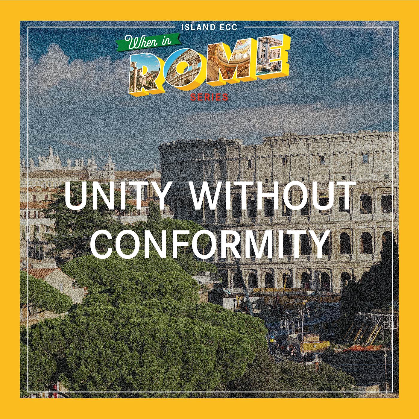 When in Rome: Unity without Conformity episode artwork