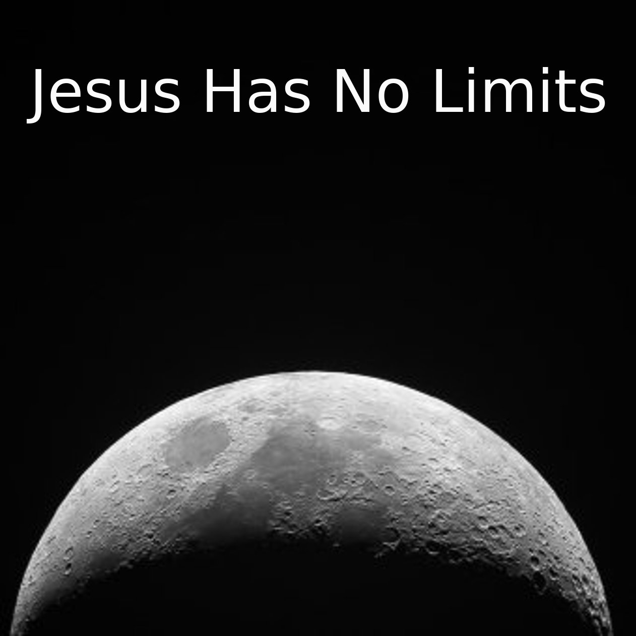 Jesus Has No Limits